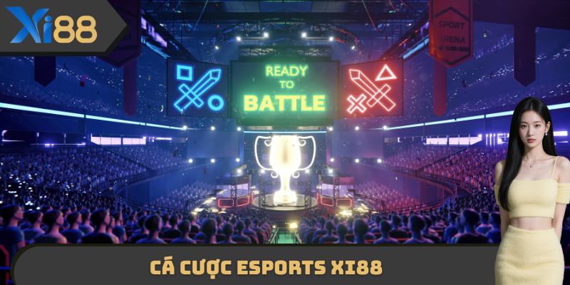 Cá Cược Esports XI88