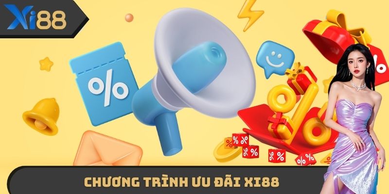 Chương trình ưu đãi XI88