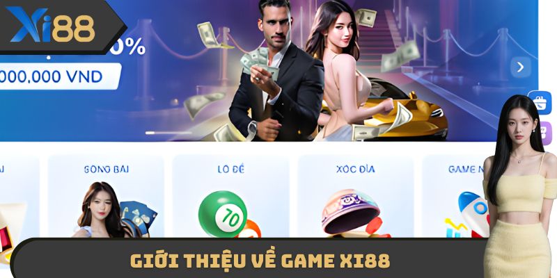 Giới thiệu về Game XI88