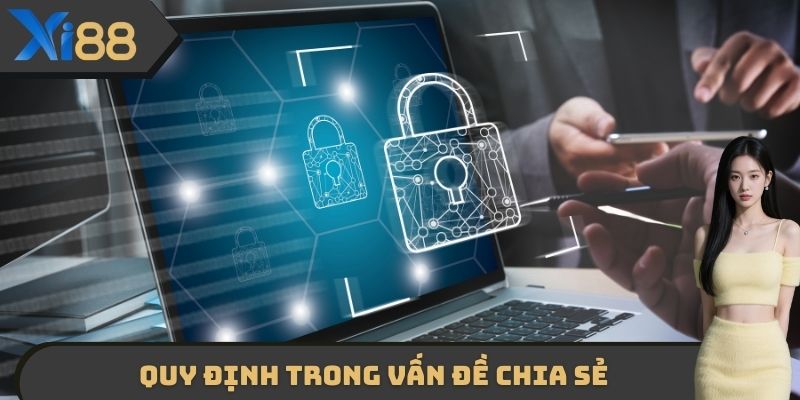 Quy định trong vấn đề chia sẻ