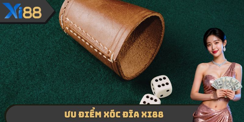 Ưu điểm Xóc đĩa XI88